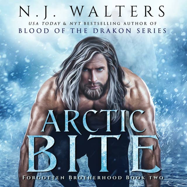 Arctic Bite: Forgotten Brotherhood, Book 2