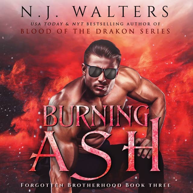 Burning Ash: Forgotten Brotherhood, Book 3