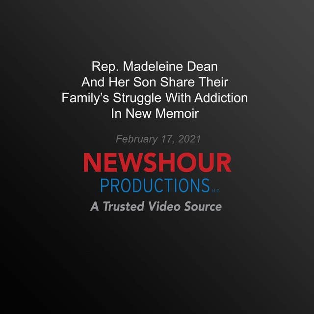 Rep. Dean And Her Son Share Their Family's Struggle With Addiction In New Memoir