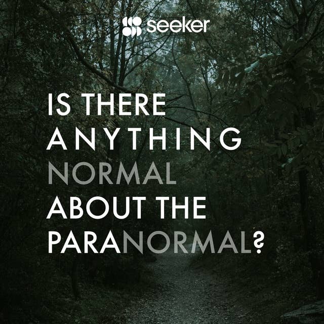 Is There Anything Normal About the Paranormal?