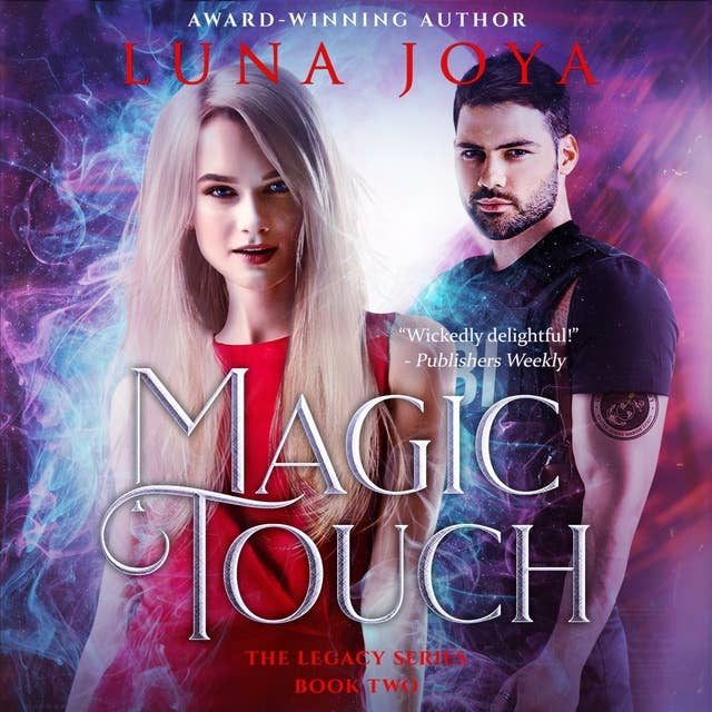 Magic Touch: The Legacy, Book 2