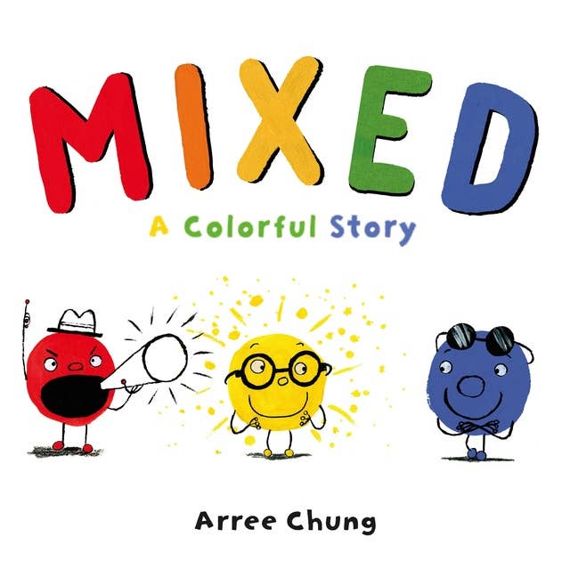 Mixed: A Colorful Story