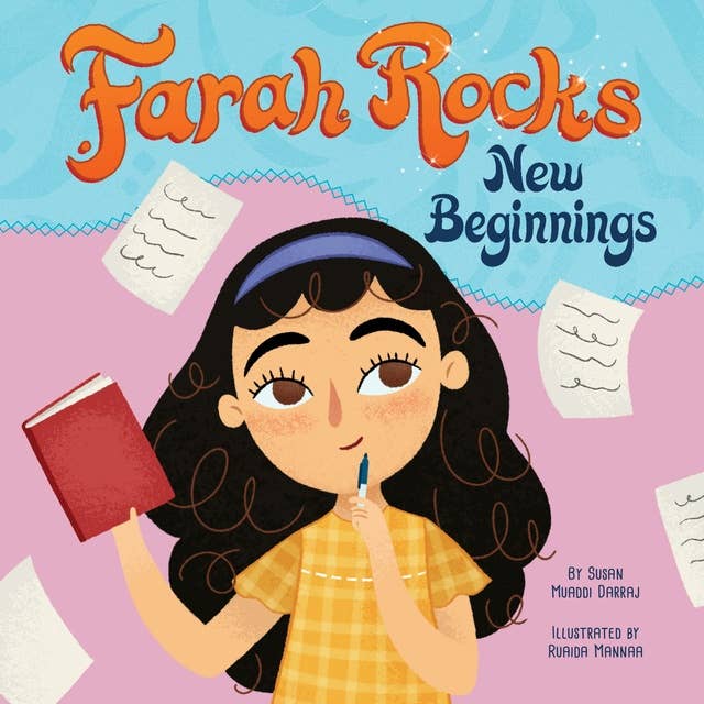 Farah Rocks New Beginnings: Farah Rocks, Book 3