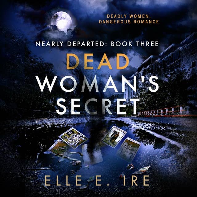 Dead Woman's Secret: Nearly Departed, Book 3