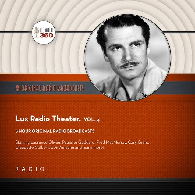 Lux Radio Theatre, Vol. 4