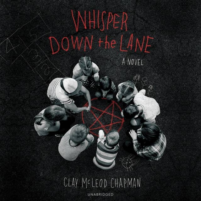 Whisper Down the Lane: A Novel