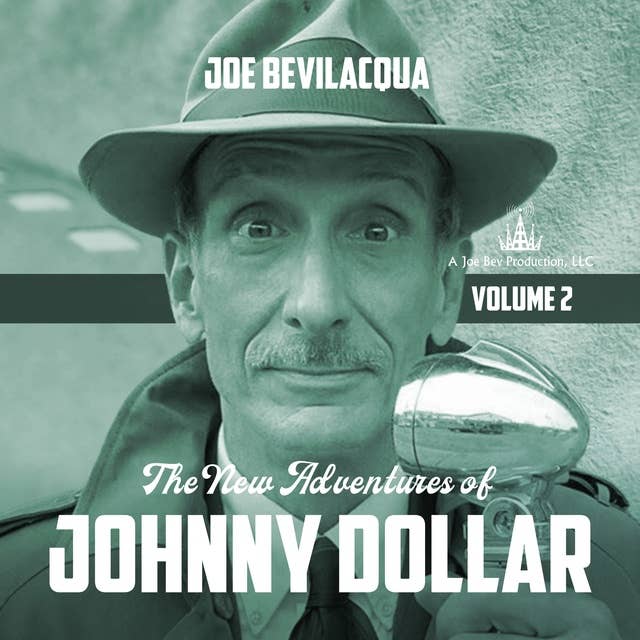 The New Adventures of Johnny Dollar, Vol. 2
