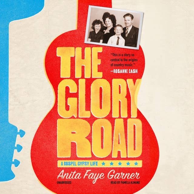 The Glory Road: A Gospel Gypsy Life
