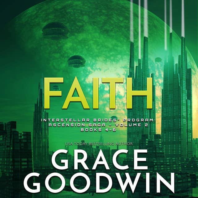 Faith: Ascension Saga, Vol. 2: Books 4, 5 & 6