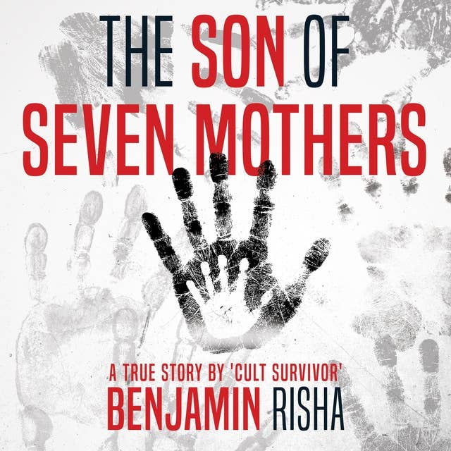Cover for The Son of Seven Mothers: A True Story