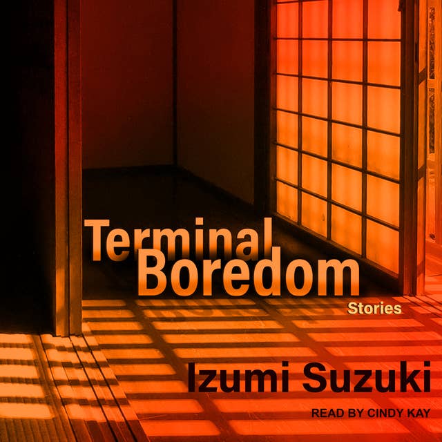 Terminal Boredom: Stories