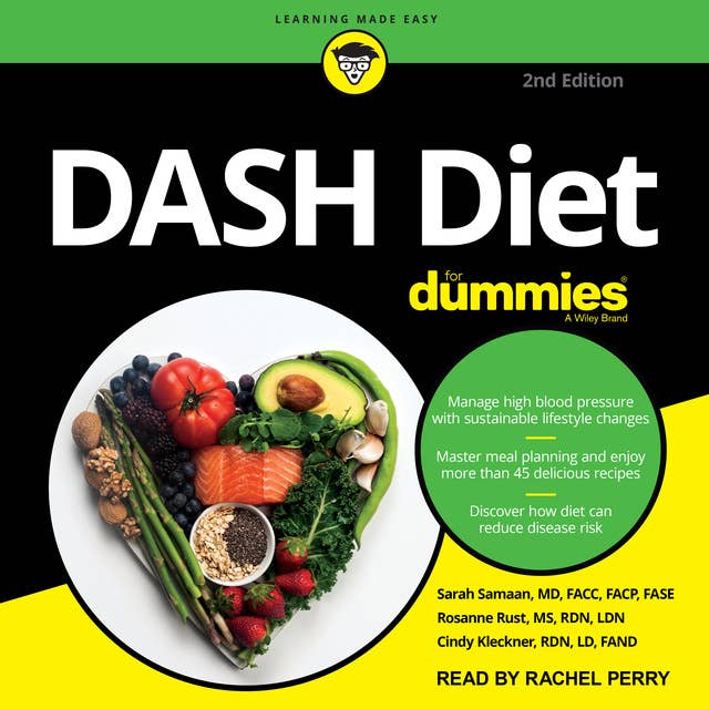 DASH Diet For Dummies: 2nd Edition