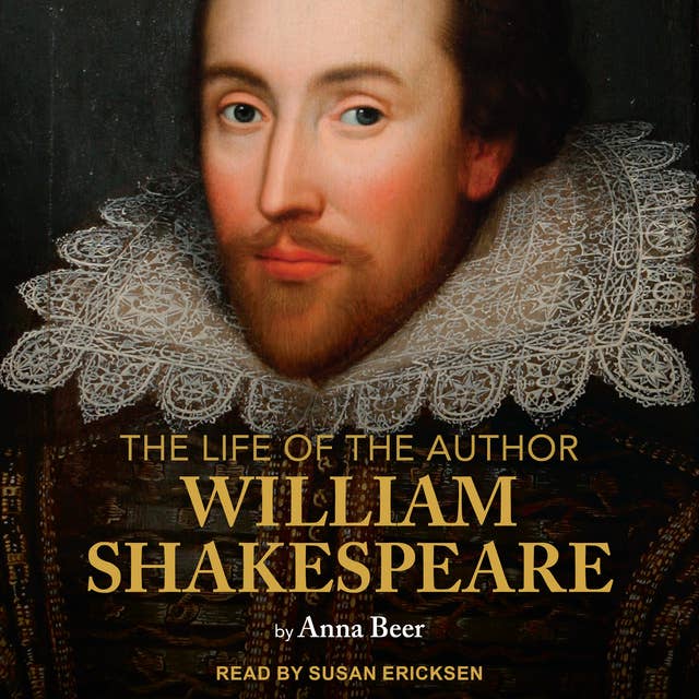 The Life of the Author: William Shakespeare