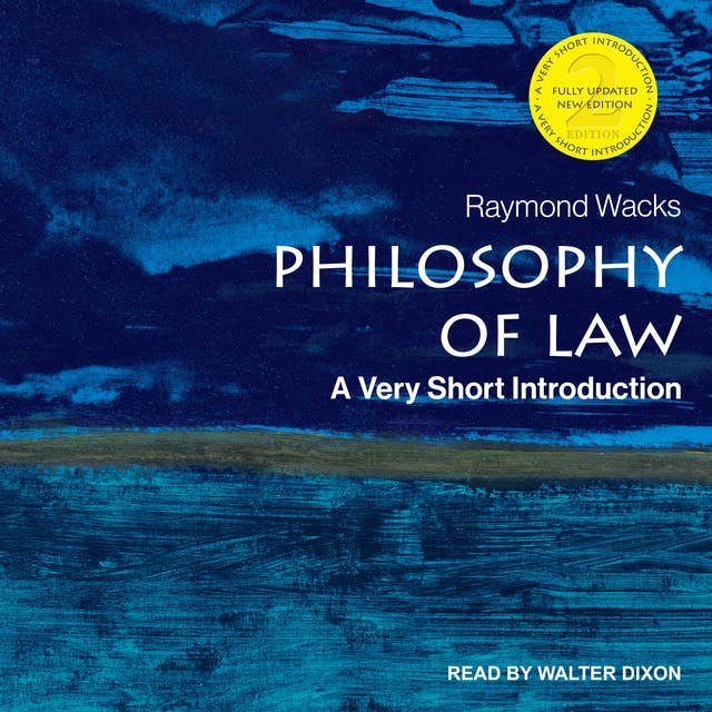 Philosophy of Law: A Very Short Introduction: A Very Short Introduction, 2nd Edition