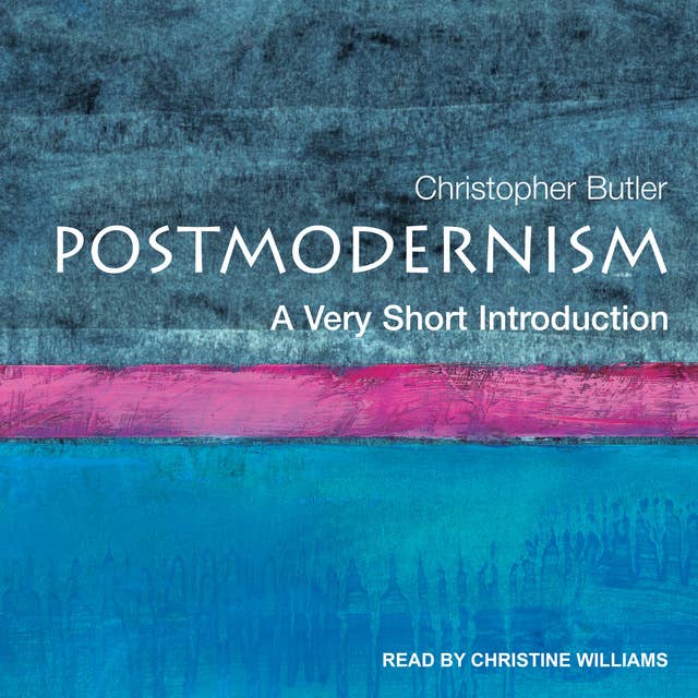 Postmodernism: A Very Short Introduction