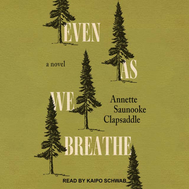Even As We Breathe: A Novel