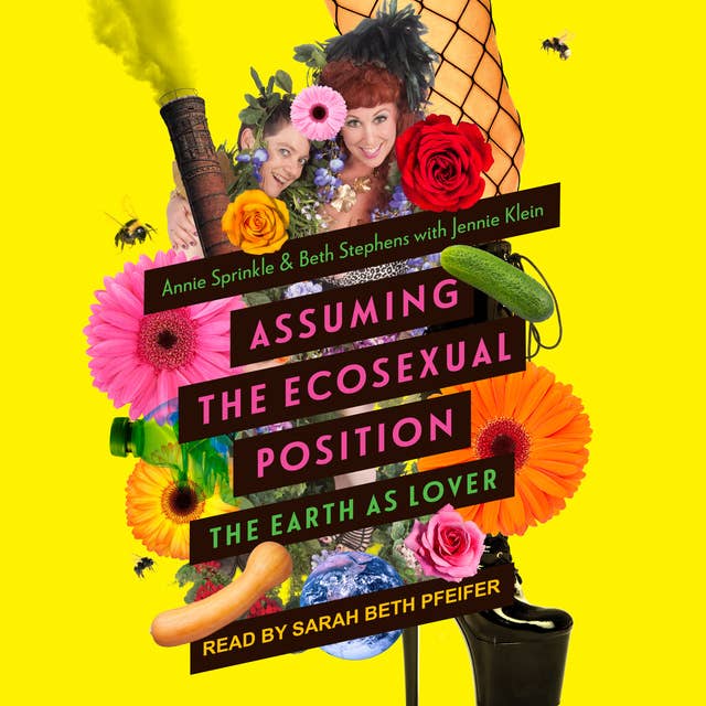 Assuming the Ecosexual Position: The Earth as Lover