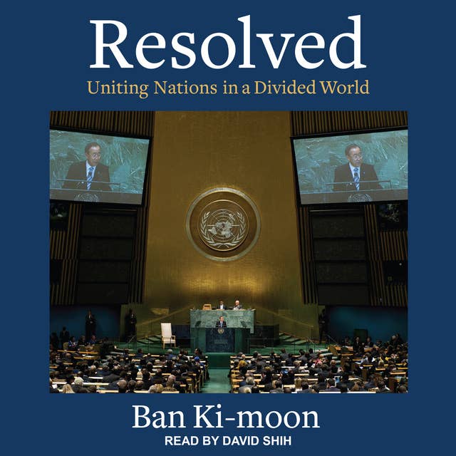 Cover for Resolved: Uniting Nations in a Divided World