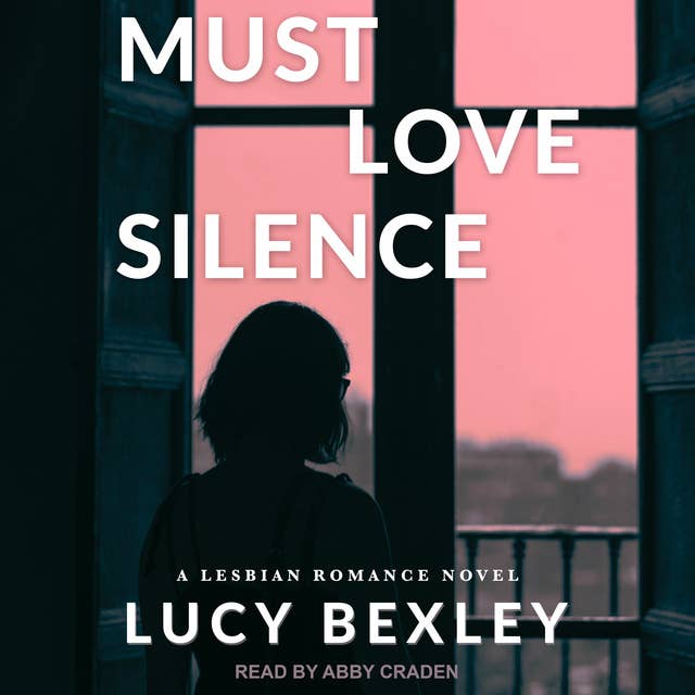 Must Love Silence