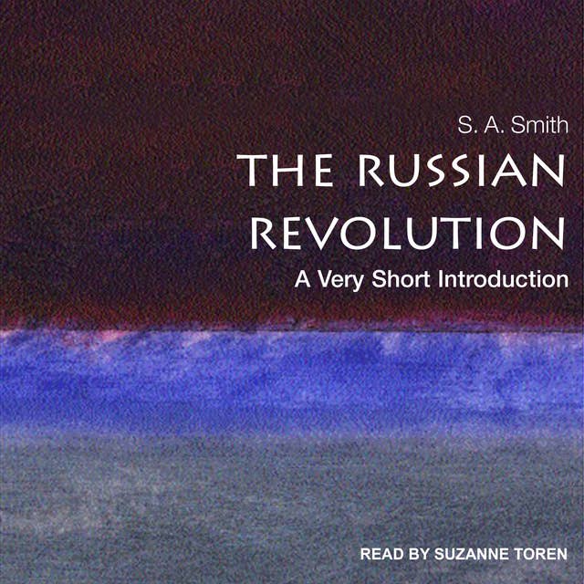 The Russian Revolution: A Vert Short Introduction: A Very Short Introduction