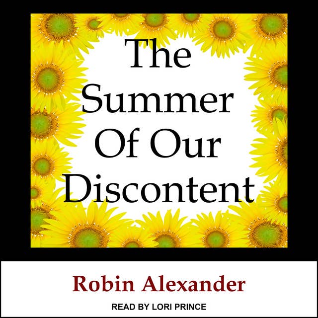 The Summer of Our Discontent