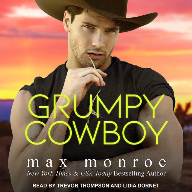 Grumpy Cowboy Lydbok Max Monroe Storytel