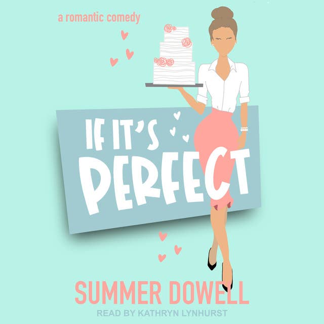 If It's Perfect: A Romantic Comedy