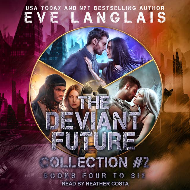 The Deviant Future Collection 2: Books Four to Six