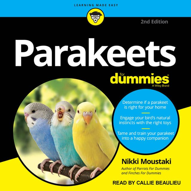 Parakeets For Dummies: 2nd Edition