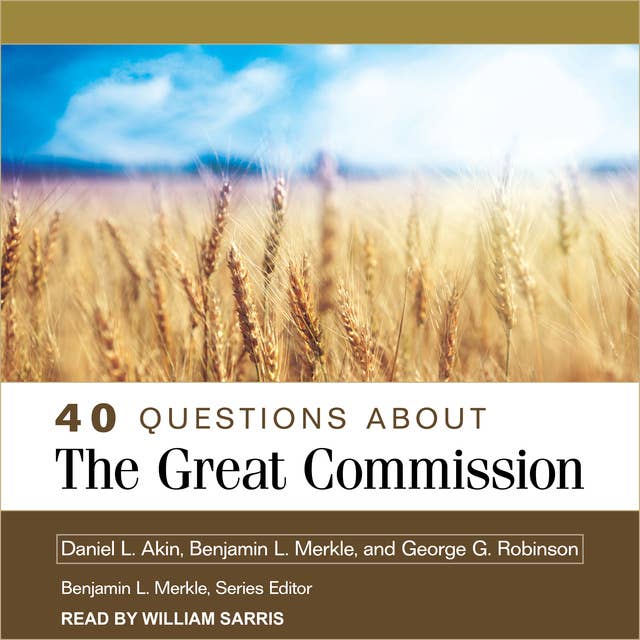 40 Questions About the Great Commission