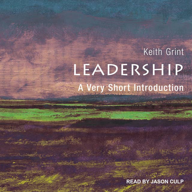 Leadership: A Very Short Introduction