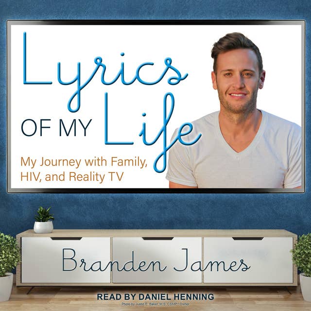 Lyrics of My Life: My Journey with Family, HIV and Reality TV