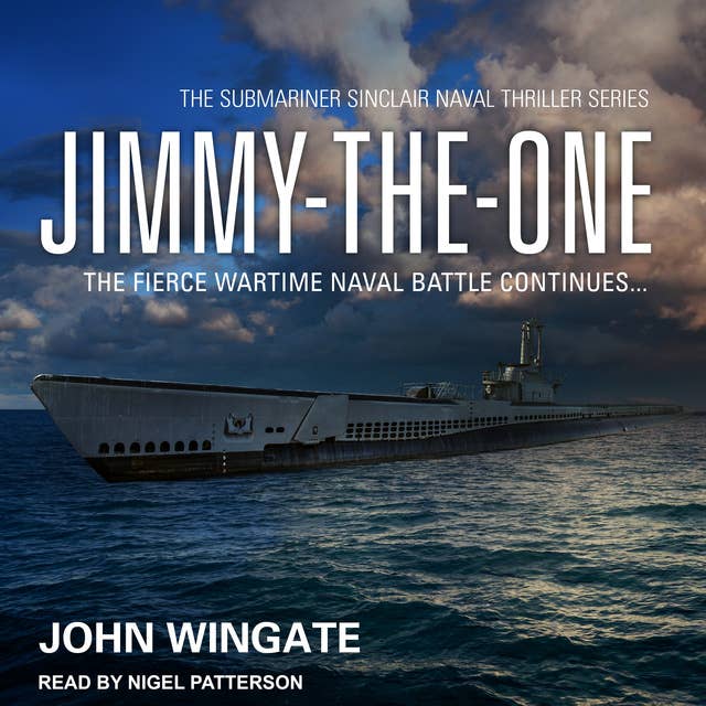 Jimmy-the-One: The fierce wartime naval battle continues...