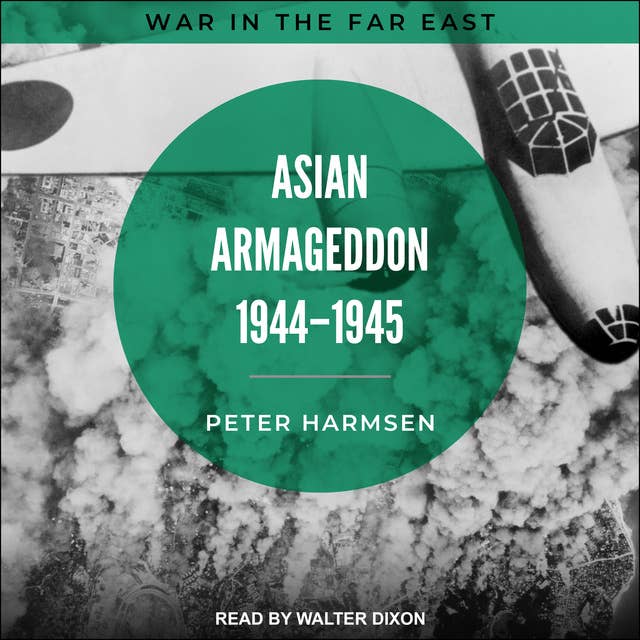 Asian Armageddon, 1944-1945