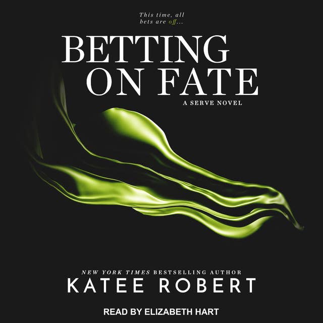 Betting on Fate