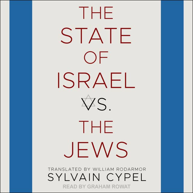 The State of Israel vs. the Jews