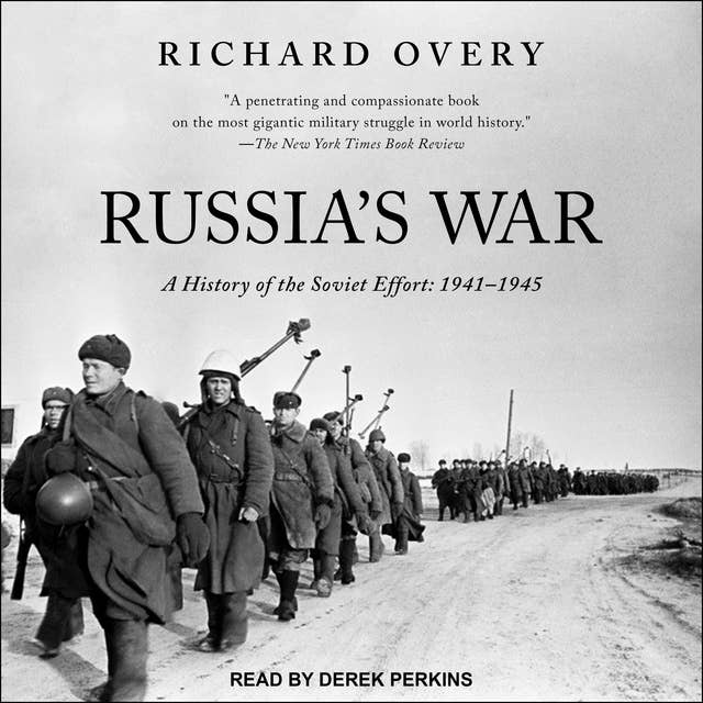 Russia's War: A History of the Soviet Effort: 1941-1945