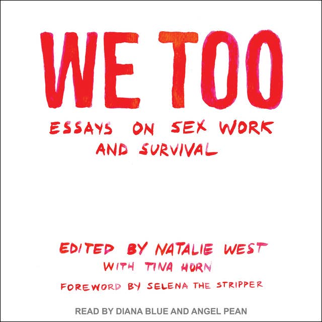 We Too: Essays on Sex Work and Survival