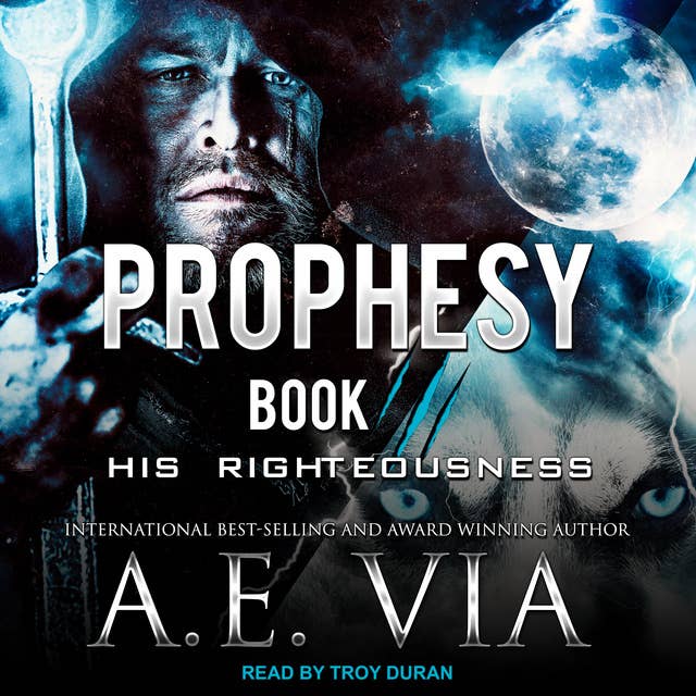 Prophesy: His Righteousness