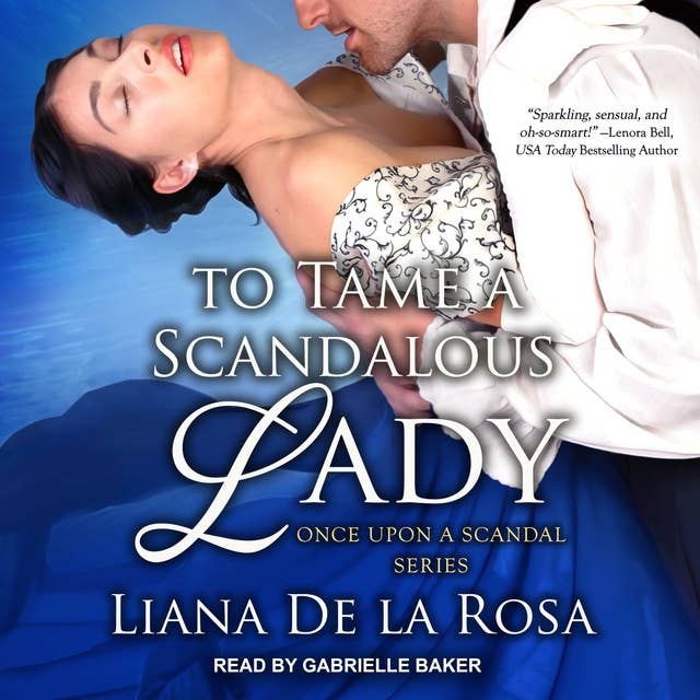 To Tame A Scandalous Lady