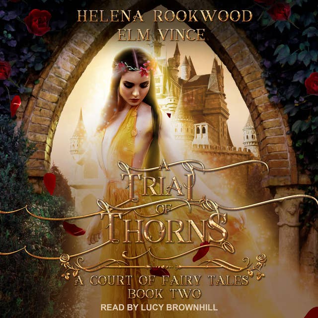 A Trial of Thorns: A Fae Beauty and the Beast Retelling