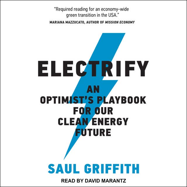 Cover for Electrify: An Optimists Playbook for Our Clean Energy Future