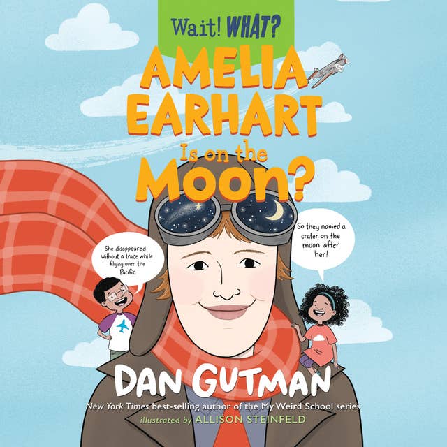 Cover for Amelia Earhart Is on the Moon?