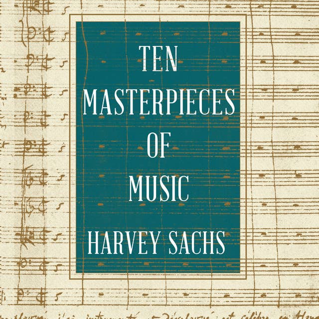 Ten Masterpieces of Music