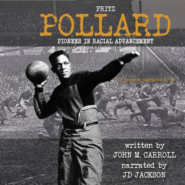 Fritz Pollard: Pioneer in Racial Advancement