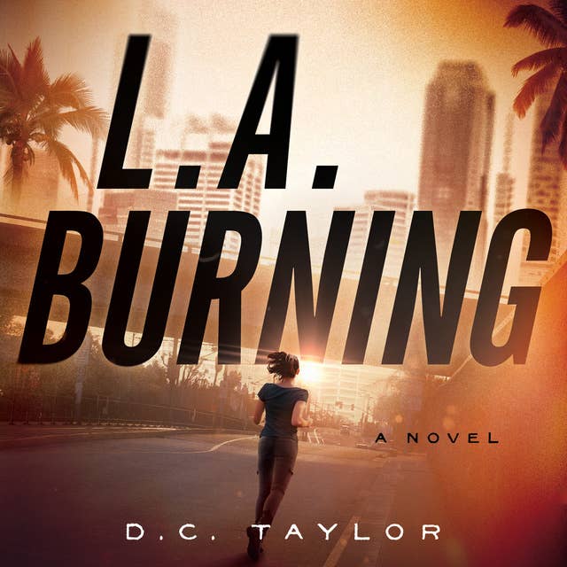L. A. Burning