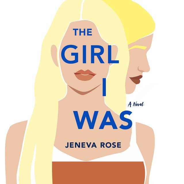 The Girl I Was 