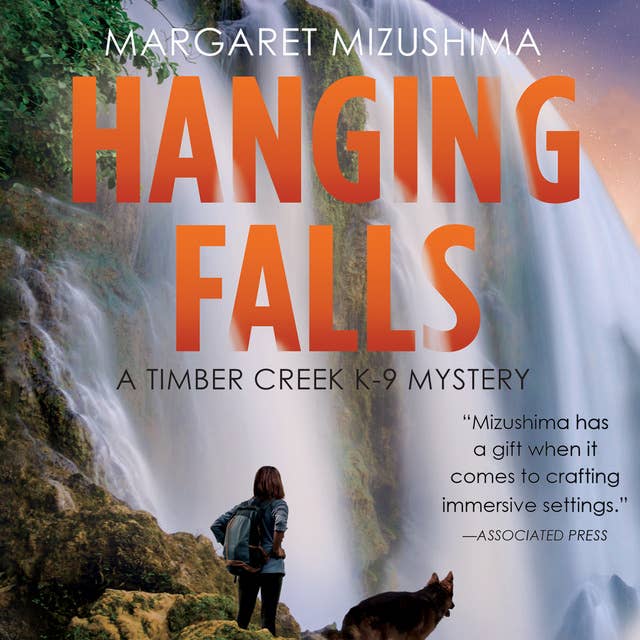 Hanging Falls: A Timber Creek K-9 Mystery, Book 6