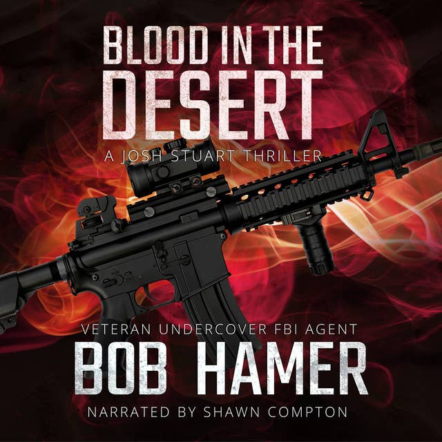 Blood in the Desert: A Josh Stuart Thriller