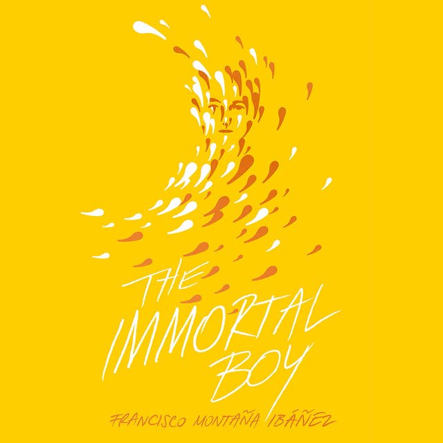 The Immortal Boy: Spanish Edition